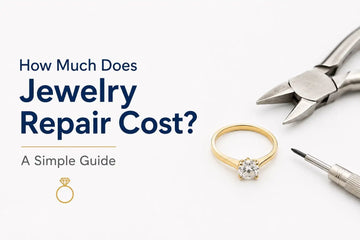 How Much Does Jewelry Repair Cost? A Simple Guide